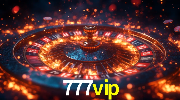 777vip: Jogos de Caça-Níqueis-Altas Recompensas, Roleta-Velocidade, Blackjack-Desafios Máximos