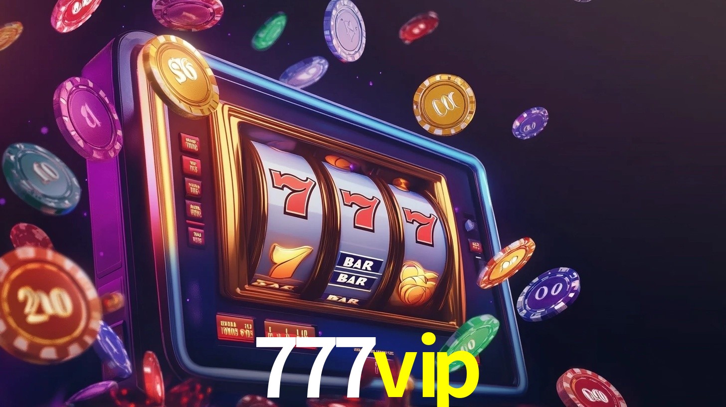 Ofertas Imperdíveis na 777vip: Promoções e Bônus Que Valem a Pena